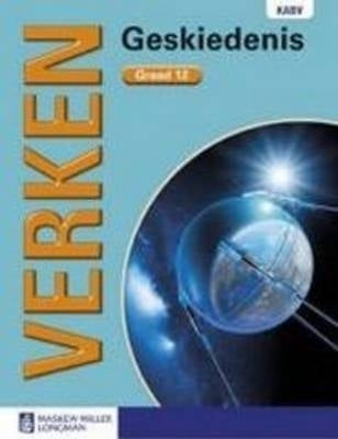 Verken Geskiedenis Gr 12 (Leerdersboek) (Caps)