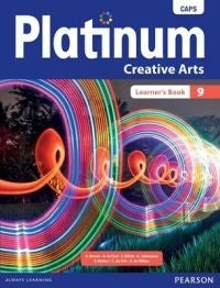 Platinum Creative Arts Gr 9 (Learners Book) (Caps)