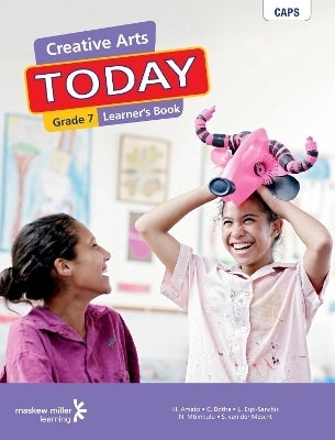 Creative Arts Today Gr 7 (Learners Book) (Caps)