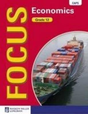 Focus Economics Gr 12 (Learners Book) (Caps)