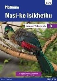 Platinum Nasi Ke Isikhethu Igreyidi 8 (Incwadi Yomfundi)