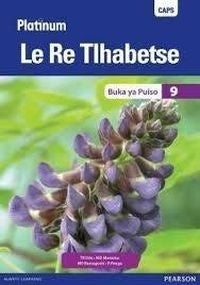 Platinum Le Re Tlhabetse Gr 9 (Reader)