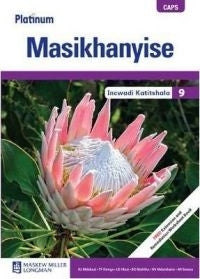Platinum Masikhanyise Gr 9 (Teachers Guide) (Caps)