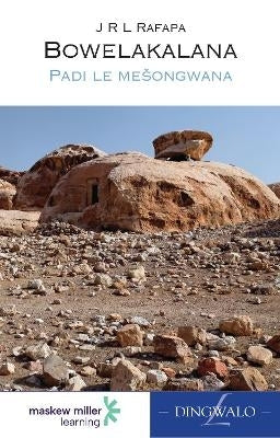 Sepedi Home Language Bowelakalana (Novel) (Caps)