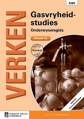 Verken Gasvryheidstudies Gr 12 (Onderwysersgids)