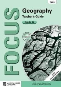 Focus Geography Gr 12 (Teachers Guide) (Caps)
