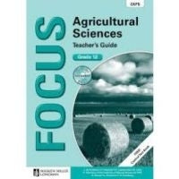 Focus Agricultural Sciences Gr 12 (Teachers Guide)