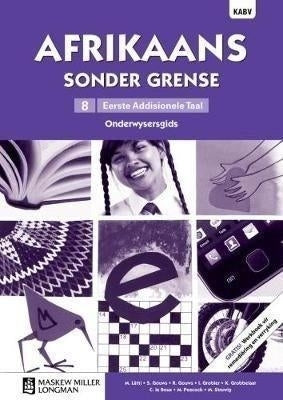 Afrikaans Sonder Grense Eerste Addisionele Taal Gr 8 (Onderwysersgids)