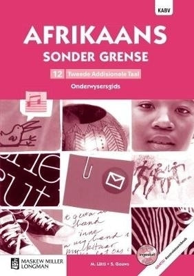 Afrikaans Sonder Grense Tweede Addisionele Taal Gr 12 (Onderwysersgids)