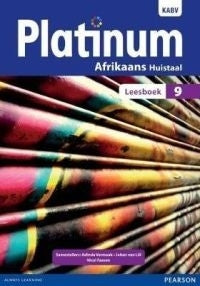 Platinum Afrikaans Huistaal Gr 9 (Leesboek)