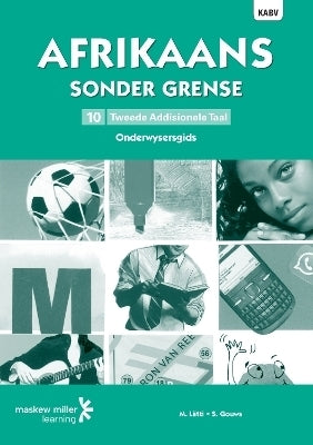 Afrikaans Sonder Grense Tweede Addisionele Taal Gr 10 (Onderwysersgids)