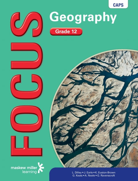 Focus Geography Gr 12 (Learners Book) (Caps)