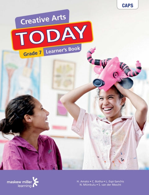 Creative Arts Today Gr 7 (Learners Book) (Caps)