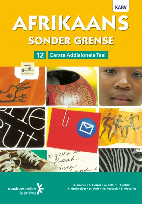 Afrikaans Sonder Grense Eerste Addisionele Taal Gr 12 (Leerderboek)