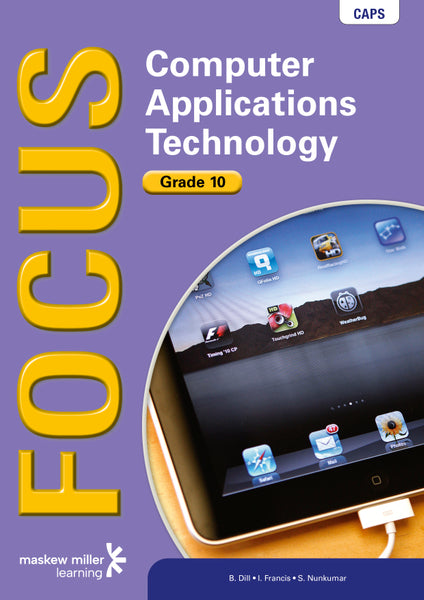 Focus Computer Applications Technology Grade 10 Learners Book EPDF Perpetual Licence