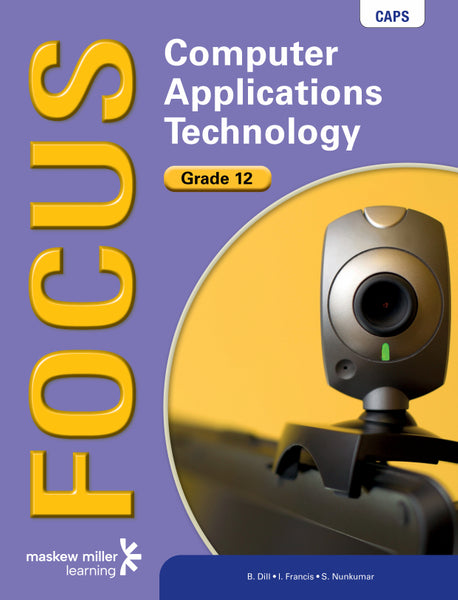 Focus Computer Applications Technology Grade 12 Learners Book EPDF Perpetual Licence