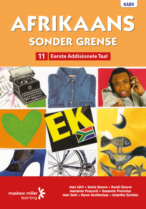 Afrikaans Sonder Grense Eerste Addisionele Taal Gr 11 (Leerderboek)
