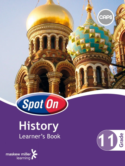 Spot on History Gr 11 (Learners Book)