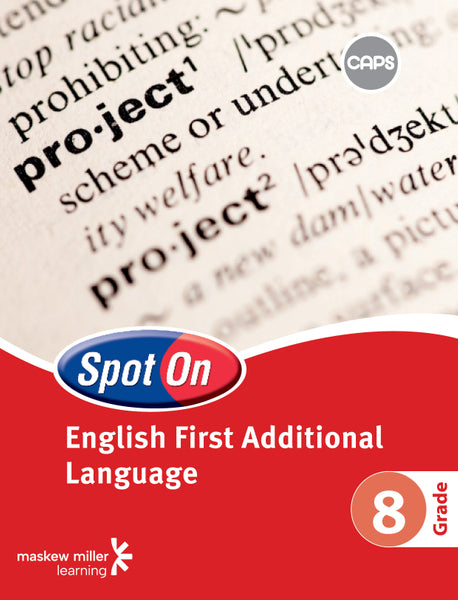 Spot on English First Additional Language Gr 8 (Learner Book)