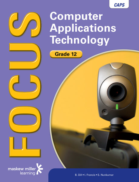 Focus Computer Applications Technology Grade 12 Learners Book Epub Perpetual Licence