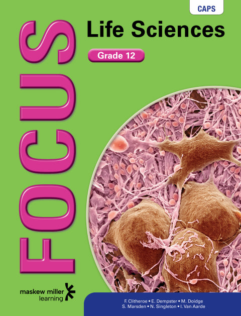 Focus Life Sciences Gr 12 (Learners Book)