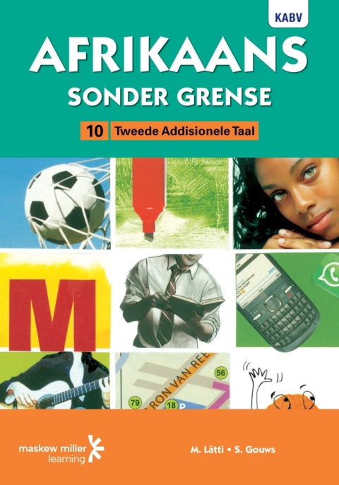 Afrikaans Sonder Grense Tweede Addisionele Taal Gr 10 (Leerderboek)