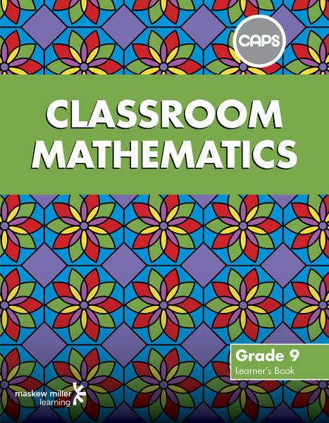 Classroom Mathematics Gr 9 Learners Book EPDF Perpetual Licence Caps Aligned