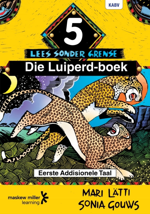 Afrikaans Sonder Grense Die Luiperd Boek Gr 5 (Eerste Addisionele Taal Leesboek)