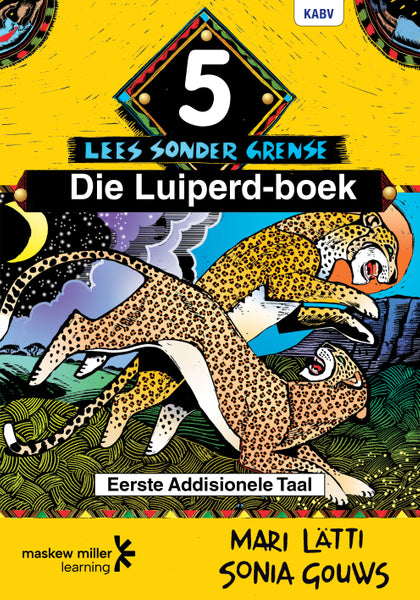 Lees Sonder Grense Afrikaans Eerste Addisionele Taal Graad 5 Leesboek Die Luiperd-Boek EPDF Perpetu