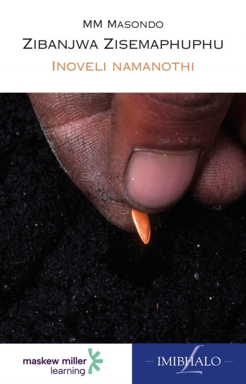 Isizulu Home Language Zibanjwa Zisemaphuphu Gr 8 (Novel)