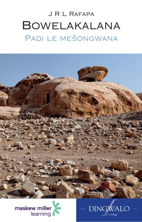 Sepedi Home Language Bowelakalana Gr 8 (Novel)