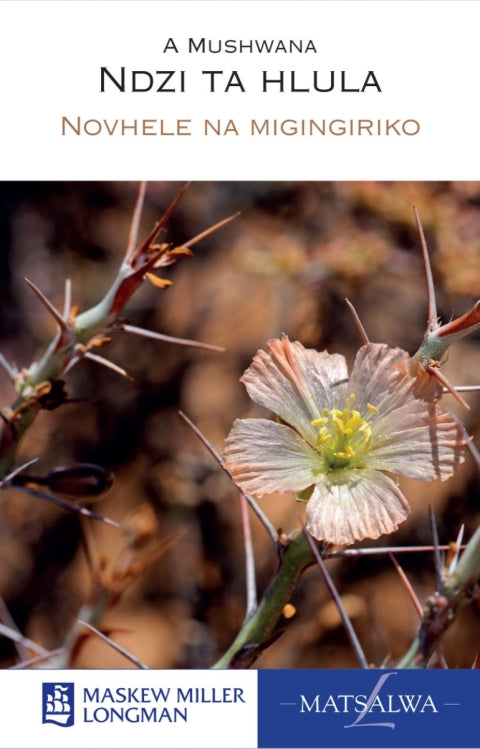 Xitsonga Home Language Gr 8 Ndzi Ta Hlula (Novel)