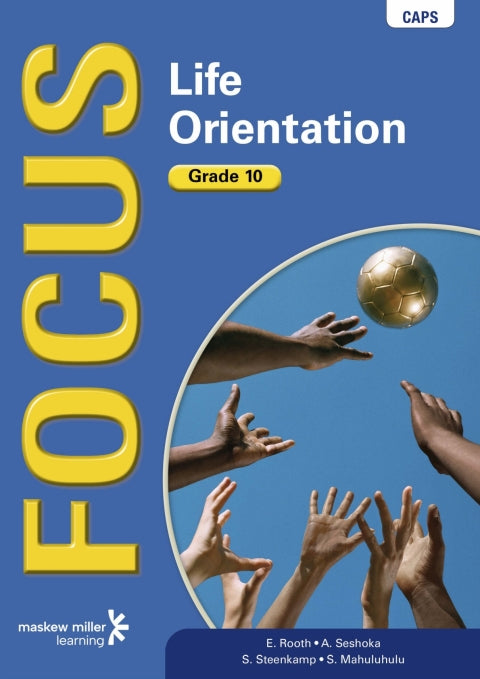 Focus Life Orientation Gr 10 (Learner Book)