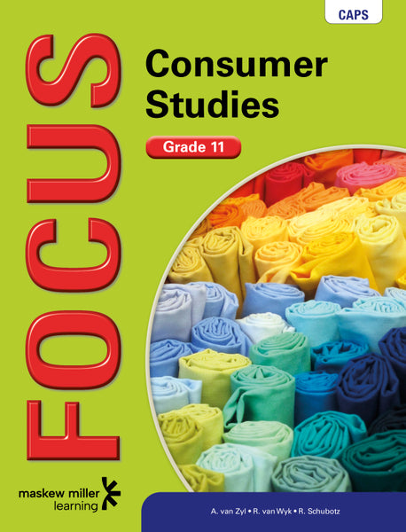 Focus Consumer Studies Gr 11 Learners Book (1 Year Licence)