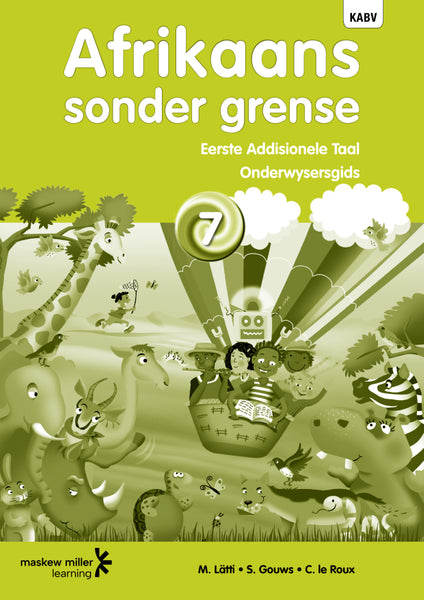 Afrikaans Sonder Grense Eerste Addisionele Taal Gr 7 (Onderwysersgids) ( EPDF 1Year Licence)
