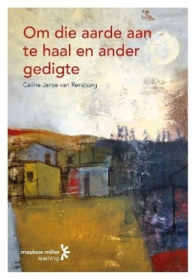 Om Die Aarde Aan Te Haal En Ander Gedigte