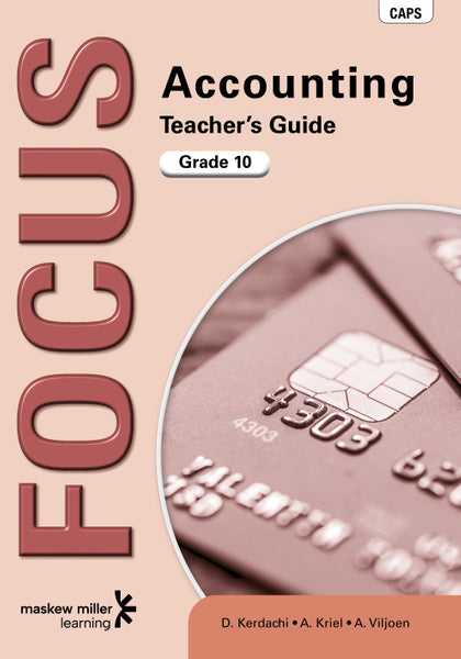 Focus Accounting Gr 10 (Teachers Guide)