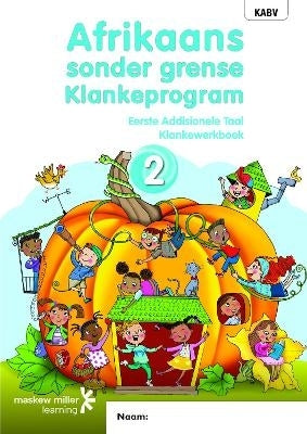 Afrikaans Sonder Grense Klankeprogram Eerste Addisionele Taal Gr 2 (Werkboek) (Caps)