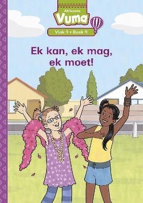 Vuma Vlak 9 Boek 9 Leesboek Ek Kan Ek Mag Ek Moet