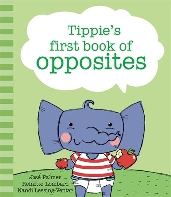 Tippies First Book of Opposites (H/C)