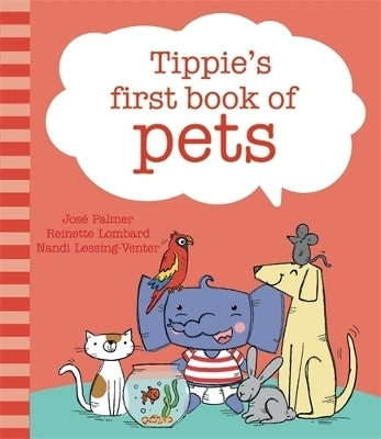 Tippies First Book of Pets (H/C)