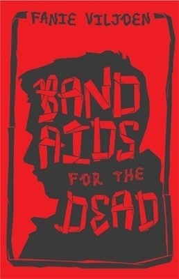 Band Aids for the Dead