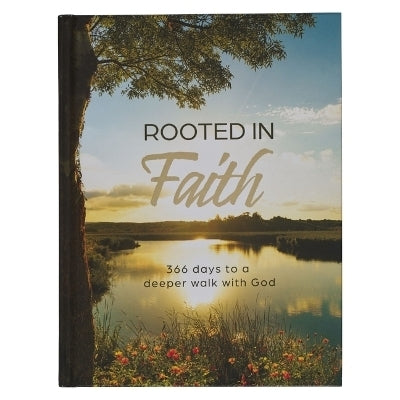 Rooted in Faith 366 Days to a Deeper Walk With God