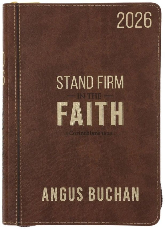 2026 Angus Buchan Diary - Daily Planner - Stand Firm in the Faith - Faux Leather With Zip
