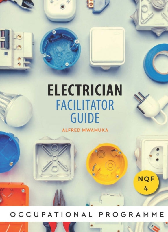 Electrician Facilitator Guide (Full Set) (Nqf4)