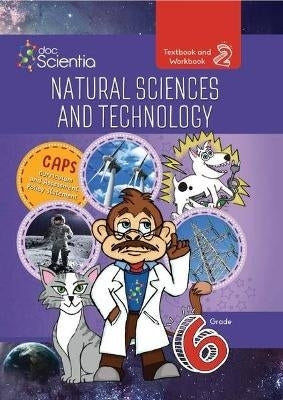 Natural Sciences and Technology Gr 6 (Textbook and Workbook) (Book 2)