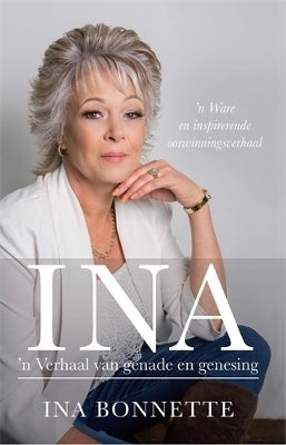 Ina Verhaal Van Genade En Genesing