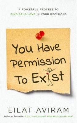 You Have Permission to Exist