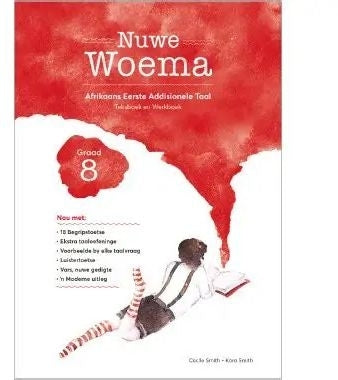Nuwe Woema Graad 8 (Teksboek En Werkboek)
