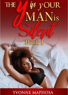 Y in Your Man is Silent (Book1)